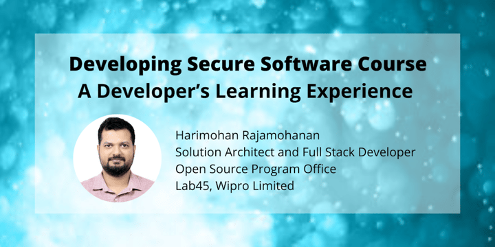 Secure Coding Practice – A Developer’s Learning Experience of Developing Secure Software Course